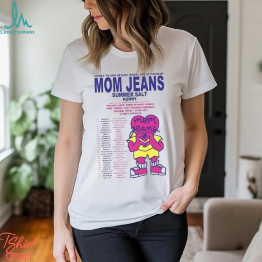 Mom Jeans 2024 Tour T Shirt Concert Shirt Summer Salt And Hunny