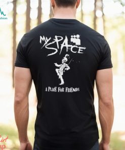 Myspace A Place For Friends T Shirt