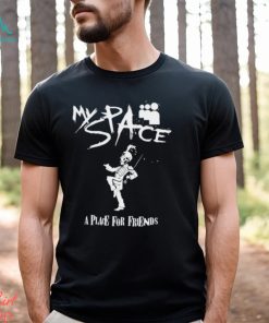 Myspace A Place For Friends T Shirt