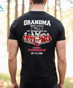 NFL Grandma Doesn’t Usually Yell But When She Does Her Arizona Cardinals Are Playing Football Team signature shirt