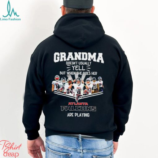 NFL Grandma Doesn’t Usually Yell But When She Does Her Atlanta Falcons Are Playing Football Team signature shirt