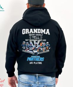 NFL Grandma Doesn’t Usually Yell But When She Does Her Carolina Panthers Are Playing Football Team signature shirt