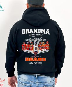NFL Grandma Doesn’t Usually Yell But When She Does Her Chicago Bears Are Playing Football Team signature shirt