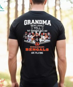 NFL Grandma Doesn’t Usually Yell But When She Does Her Cincinnati Bengals Are Playing Football Team signature shirt