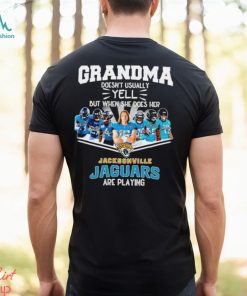 NFL Grandma Doesn’t Usually Yell But When She Does Her Jacksonville Jaguars Are Playing Football Team signature shirt