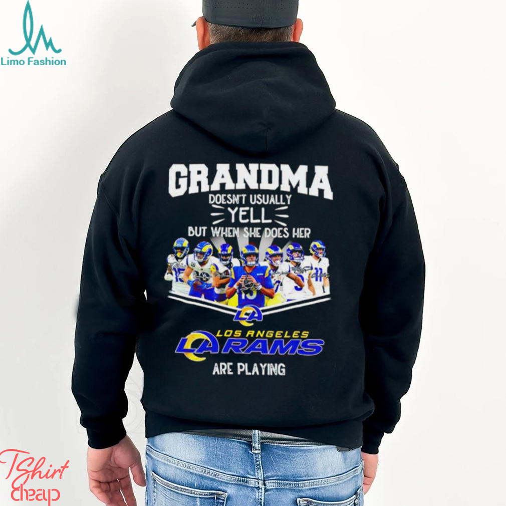NFL Grandma Doesn’t Usually Yell But When She Does Her Los Angeles Rams Are Playing Football Team signature shirt NFL Grandma Doesn’t Usually Yell But When She Does Her Los Angeles Rams Are Playing Football Team signature shirt