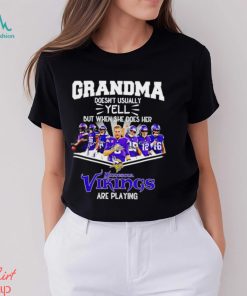 NFL Grandma Doesn’t Usually Yell But When She Does Her Minnesota Vikings Are Playing Football Team signature shirt