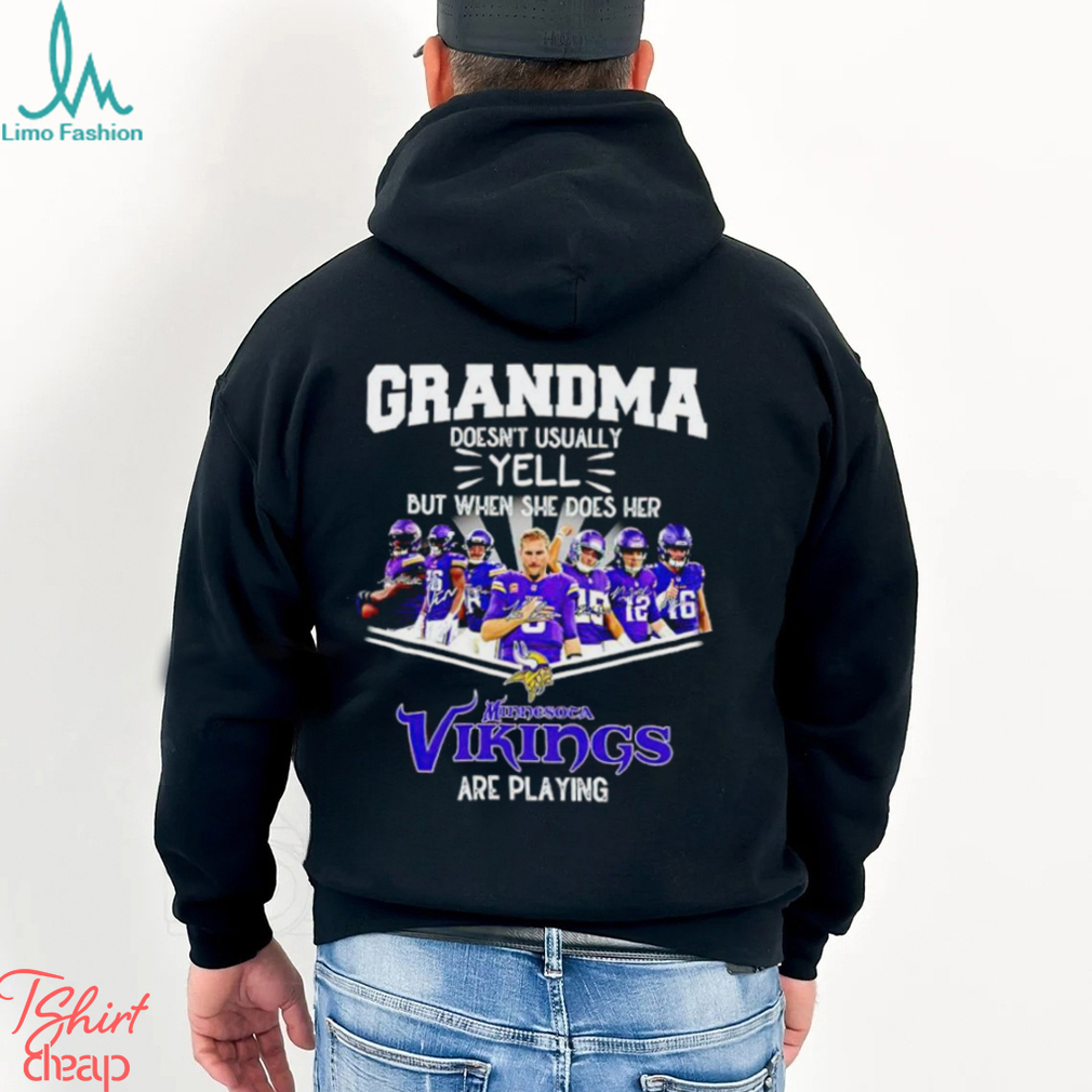 NFL Grandma Doesn’t Usually Yell But When She Does Her Minnesota Vikings Are Playing Football Team signature shirt NFL Grandma Doesn’t Usually Yell But When She Does Her Minnesota Vikings Are Playing Football Team signature shirt