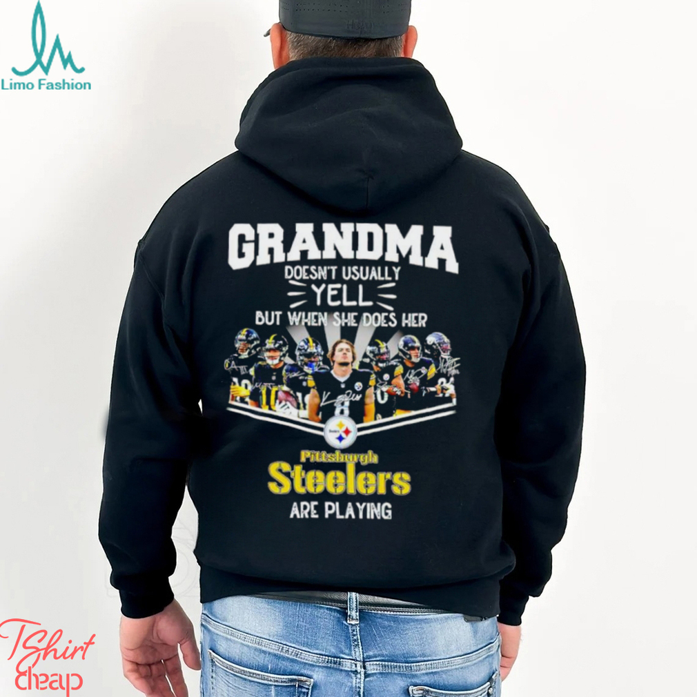NFL Grandma Doesn’t Usually Yell But When She Does Her Pittsburgh Steelers Are Playing Football Team signature shirt NFL Grandma Doesn’t Usually Yell But When She Does Her Pittsburgh Steelers Are Playing Football Team signature shirt