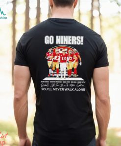 NFL San Francisco 49ers Youll Never Walk Alone signature shirt