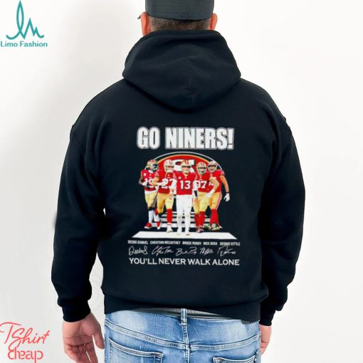 NFL San Francisco 49ers Youll Never Walk Alone signature shirt