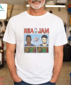 Nba Jam Thunder Gilgeous Alexander And Holmgren Shirt