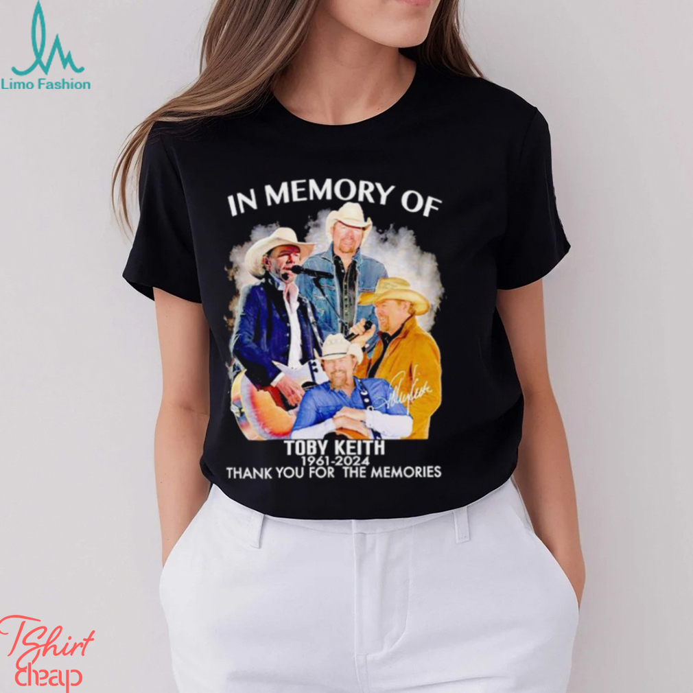 New In memory of Toby Keith 1961 2024 thank you for the memories shirt New In memory of Toby Keith 1961 2024 thank you for the memories shirt