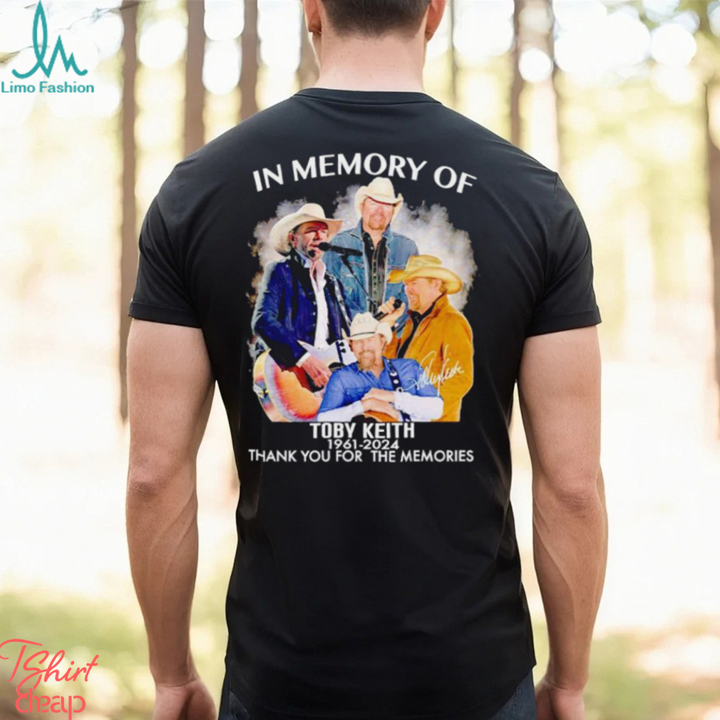 New In memory of Toby Keith 1961 2024 thank you for the memories shirt New In memory of Toby Keith 1961 2024 thank you for the memories shirt