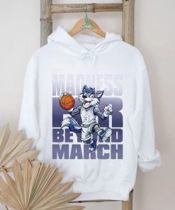 Nice Madness Far Beyond March T shirt