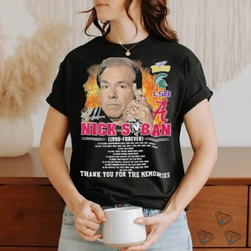 Nick Saban 1990 – Forever Thank You For The Memories T Shirt