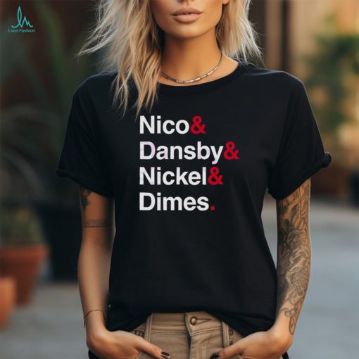 Nico And Dansby And Nickel And Dimes shirt