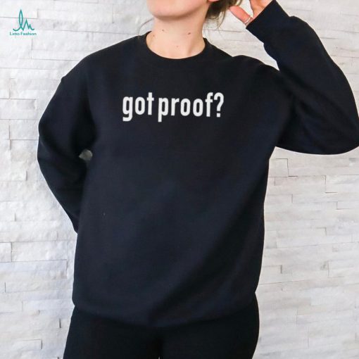 Nicole Fegan Got Proof Shirt