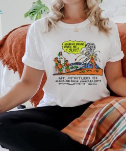 No More Virgins Bring Me A Slut t shirt