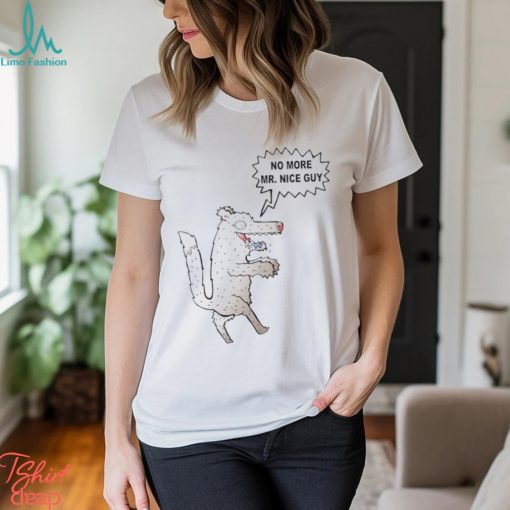 No more Mr. Nice Guy alpha male wolf shirt