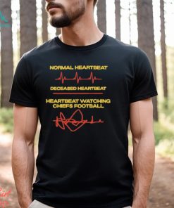 Normal Heartbeat Deceased Heartbeat Heartbeat Watching Chiefs Football Shirt