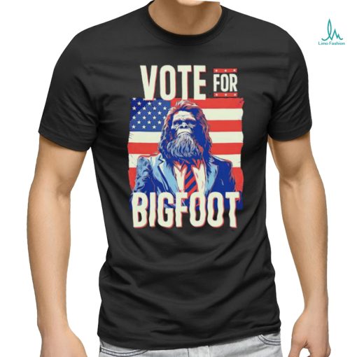 Official Bigfoot For President Election Vote Sasquatch American flag 2024 shirt