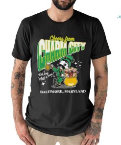 Official Cheers from Charm City oh boy what a Beer Baltimore, Maryland shirt