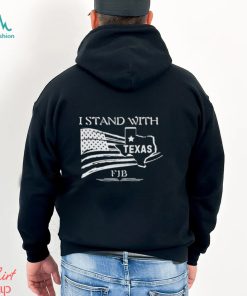 Official FJB I Stand With Texas Shirt