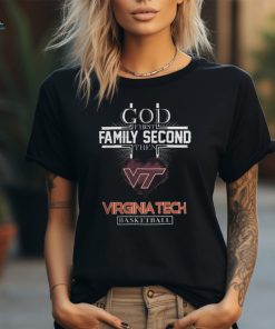 Official God First Family Second Then Virginia Tech Hokies Basketball Heart T Shirt