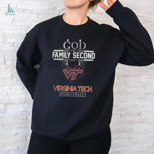 Official God First Family Second Then Virginia Tech Hokies Basketball Heart T Shirt