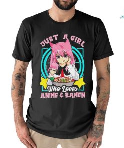 Official Just a girl who loves anime and ramen bowl shirt