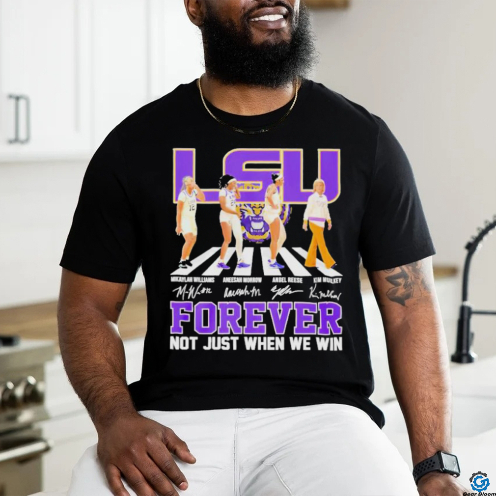 Official Lsu Women’s Basketball Abbey Road Forever Not Just When We Win Signature T Shirt