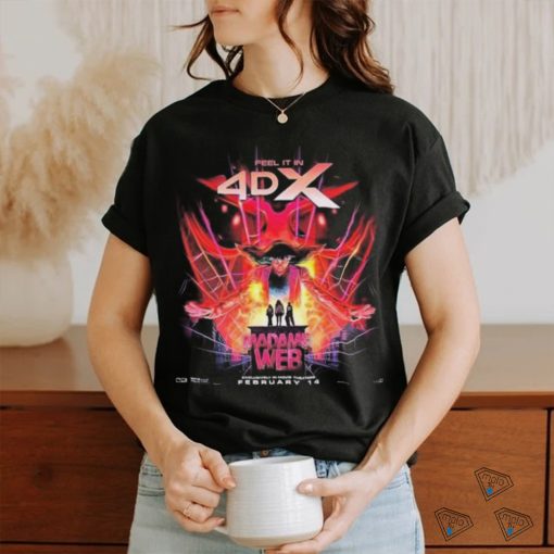 Official Madame Web Official Poster Feel It In 4DX Releases February 14th 2024 Shirt