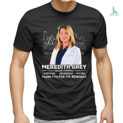 Official Meredith Grey Ellen Pompeo 2005 2023 thank you for the memories signature shirt