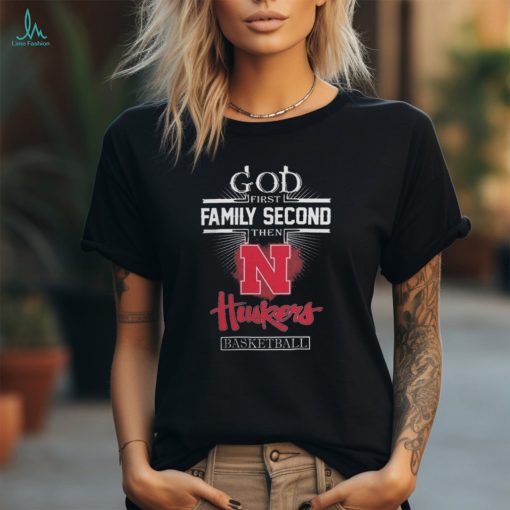 Official Nebraska Cornhuskers God First Then Family Second T Shirt