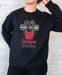 Official Nebraska Cornhuskers God First Then Family Second T Shirt