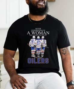 Official Never Underestimate A Woman Who Understands Hockey And Loves Edmonton Oilers Draisaitl, Mcdavid And Human Signatures Shirt