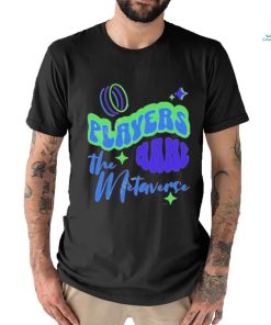 Official Players Make The Metaverse T shirt