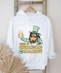 Official Prone To Shenanigans And Malarkey Unisex T Shirt