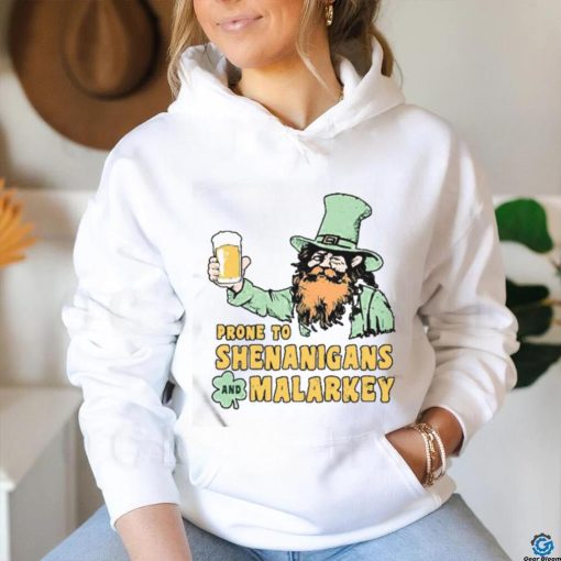 Official Prone To Shenanigans And Malarkey Unisex T Shirt