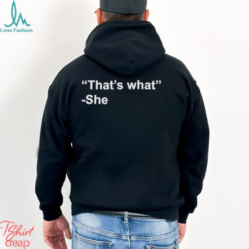 Official That’s What She Shirt