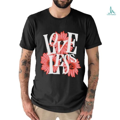 Official This Is Loveless Flowers T Shirt