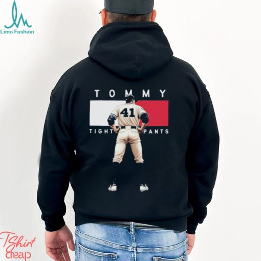 Official Tommy Tight Pants Baseball Player T shirt
