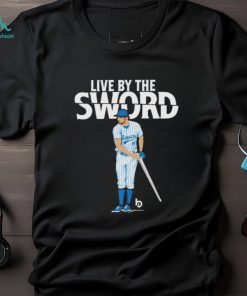 Official Trevor bauer live by the sword shirt