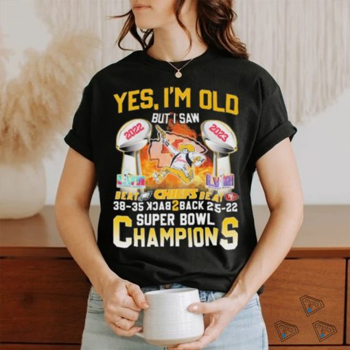 Official Yes I’m Old But I Saw Kansas City Chiefs Beat Eagles And Sf 49ers Back 2 Back Super Bowl Champions shirt