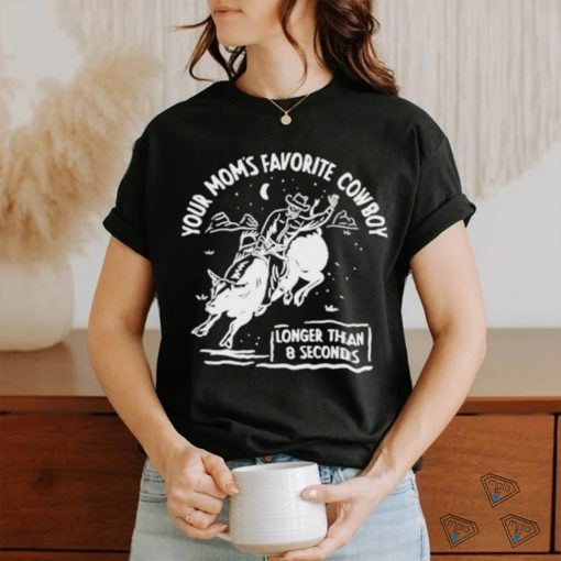 Official Your Mom’s Favorite Cowboy Shirt