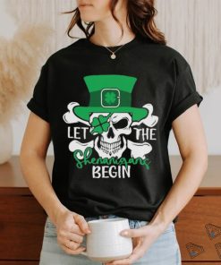 Official skull Let The Shenanigans Begin – St Patrick’s Day Shirt