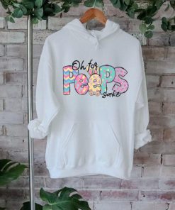 Oh For Peeps Sake Bunny Easter shirt