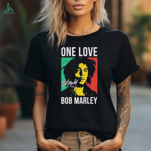 One love Bob Marley 2024 signature shirt