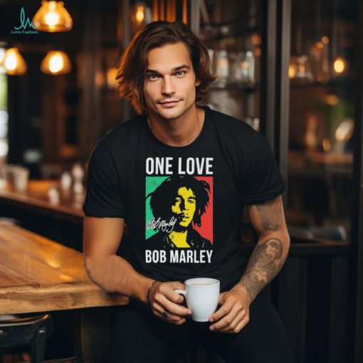 One love Bob Marley 2024 signature shirt